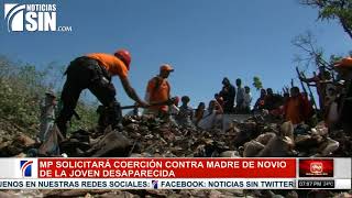 MP solicitará medida de coerción contra madre del novio de joven desaparecida