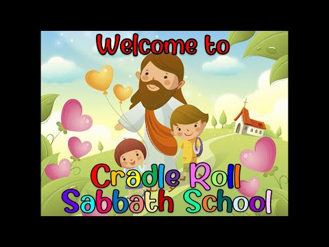 Cradle Roll Sabbath School - May 2020