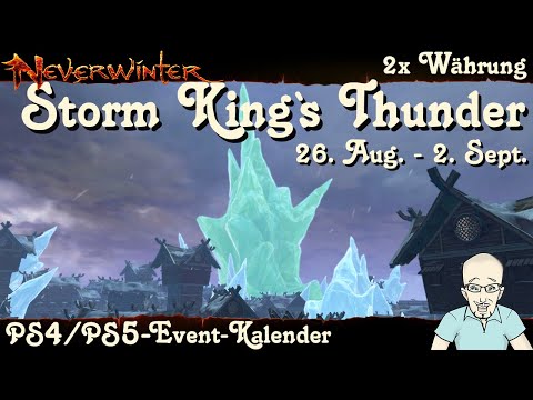 NEVERWINTER: Event-Kalender 2x Währung Storm King's Thunder & Berufe - 26.8. bis 2.9 - PS4 deutsch