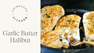 Garlic Butter Halibut Fish