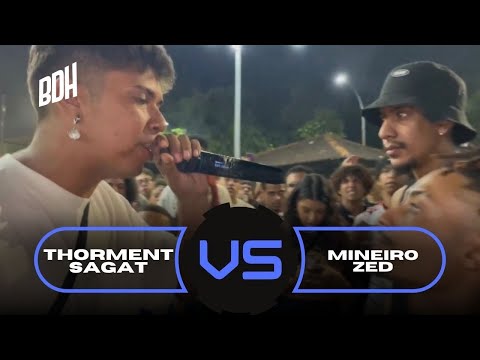 ( UMA SUPER FINAL 🔥) THORMENT E SAGAT X MINEIRO E ZED - FINAL - BDH243