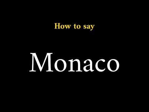 How to Pronounce Monaco (Country Name)
