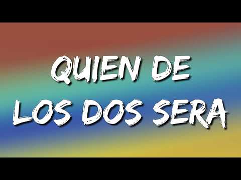 Diego Verdaguer - Quién De Los Dos Será (Letra\Lyrics)