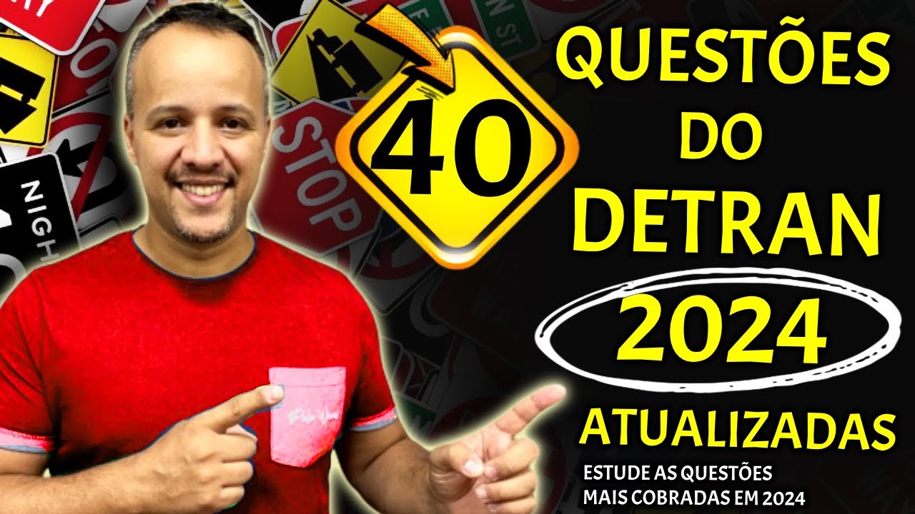 SIMULADO DO DETRAN 2024 - REVISÃO DE 40 QUESTÕES DE LEGISLAÇÃO- PROVA SIMULADA DO DETRAN 2024