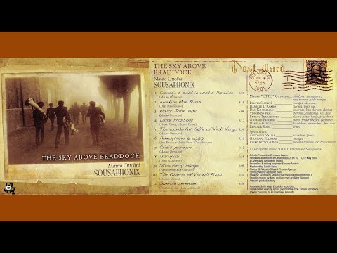 Mauro Ottolini SOUSAPHONIX: music from the album "THE SKY ABOVE BRADDOCK" (recorded on May 2010)