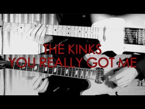 You Really Got Me - The Kinks