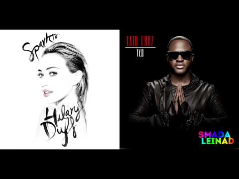 Hilary Duff vs. Taio Cruz - Troublemakin' Sparks