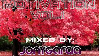 02 - Motivation Vol.1 (Mixed by Jony Garcia)