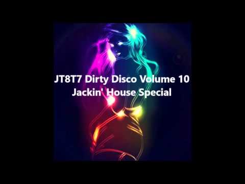 Dirty Disco Volume 10 Jackin' House Special