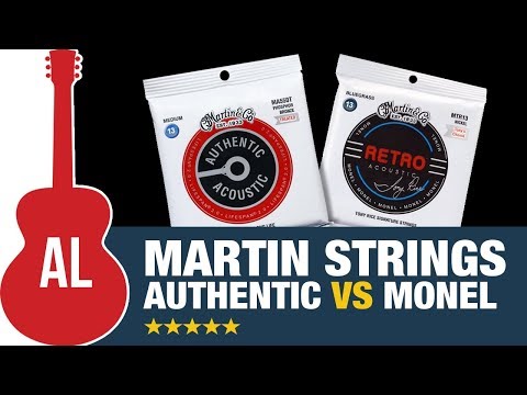 Martin Strings - Monel vs Authentic
