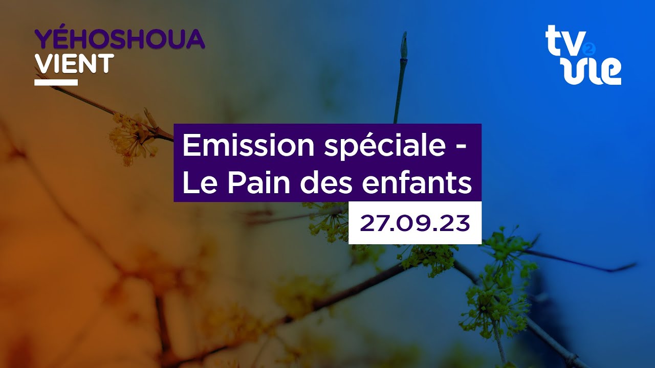 Thumbnail of video: Emission spéciale -  Le Pain des enfants