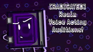 [RADICATED] Realm Voice Acting Auditions are OPEN