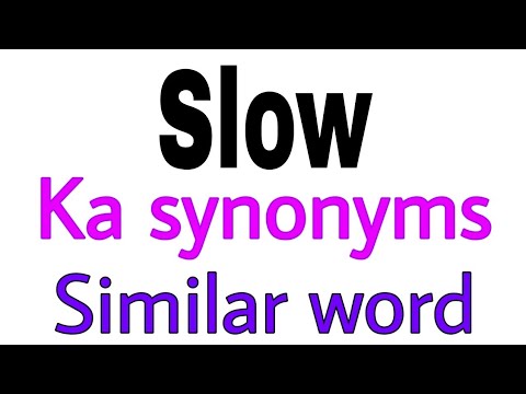 Slowly Synonym