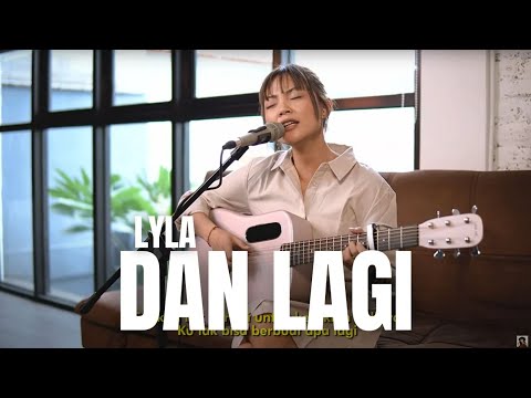 DAN LAGI - LYLA | TAMI AULIA