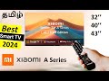 Mi A series TV review tamil 32/40/43 inches | Best Smart TV in India 2024 Model | Xiaomi Redmi