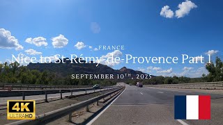 Driving in Beautiful Southern France, Nice to Saint-Rémy-de-Provence in 4k Part 1