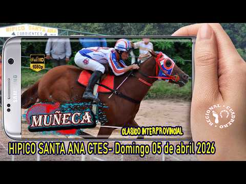 MUÑECA-Clasico Interprovincial- Hipico Santa Ana Ctes- Domingo 05-04-26