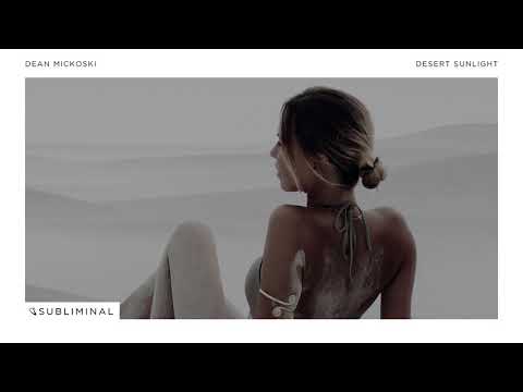 Dean Mickoski - Desert Sunlight (Extended Mix)