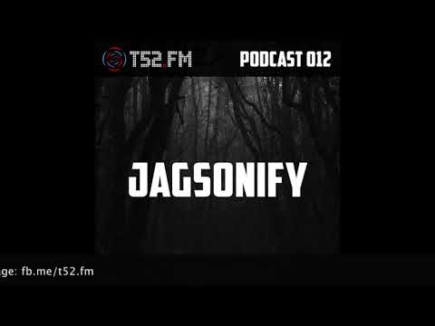 T52.FM PODCAST 012 - Jagsonify