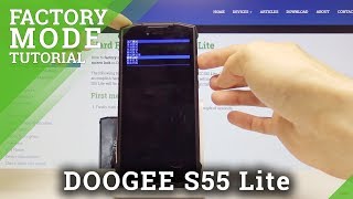 Master Reset DOOGEE S55 Lite - Reset through the Factory Mode / Bypass Screen Lock
