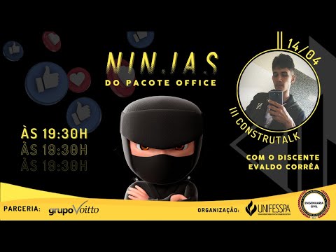 Minicurso: "Ninja do Pacote Office"