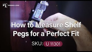 Prime-Line U 11301: How to Measure Shelf Pegs for a Perfect Fit