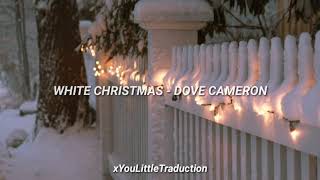 WHITE CHRISTMAS - DOVE CAMERON (SUBTITULADA AL ESPAÑOL)