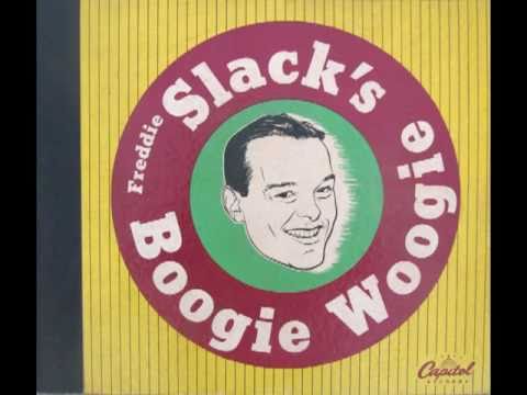 Freddie Slack's Boogie Woogie - Kitten On The Keys