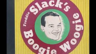 Freddie Slack's Boogie Woogie - Kitten On The Keys