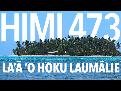 Himi 473 La'a 'o hoku laumalie