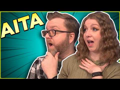 I Banned Her From My House - Reading The Sauciest Reddit Stories