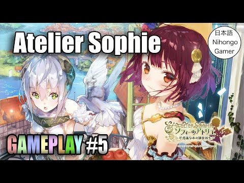 Atelier Sophie [PS4] GAMEPLAY #5 - Where are the ghosts?!
