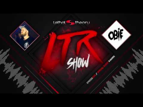 LTR Show 24 - Obie With special guest S-Worx (New Signing)