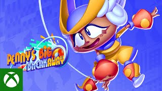 Penny's Big Breakaway - Official Launch Trailer Trailer