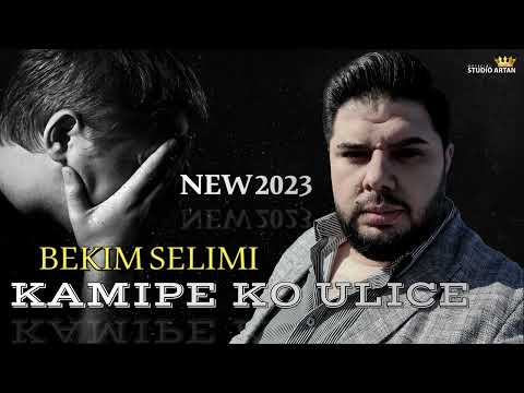BEKIM SELIMI 2023 (Kamipe ko Ulice)  █▬█ █ ▀█▀ StudioArtan