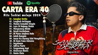 Download lagu Carta Era 40 Terkini Lagu Baru 2024 Sangkar Derita... mp3