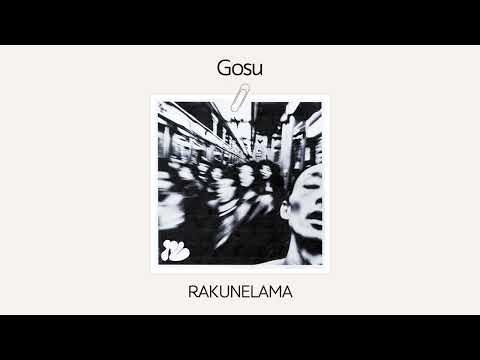 [Official Audio] RAKUNELAMA - GOSU