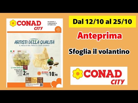 #volantino #conad #city da giovedì 12 a mercoledì 25 ottobre #italia #anteprima