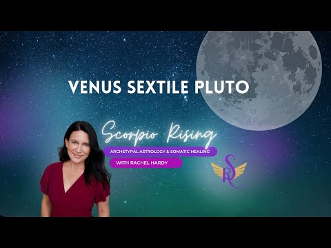 Venus Sextile Pluto - Transit and Natal