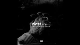 OG Maco - Bless Me [Prod. Phresh Produce] (Official Audio)