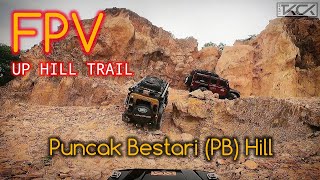 UP HILL FPV TKCK Puncak Bestari (PB) Hill Trail | 05092021