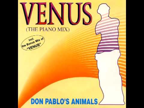 Don Pablo's animals-Venus(The Piano Mix)