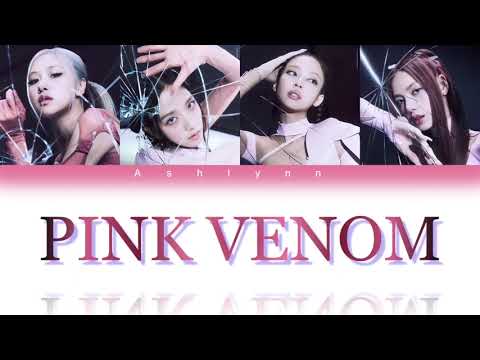 •||Lyrics||• Pink Venom - BLACKPINK [Color coded lyrics]