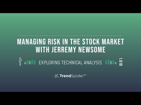 Managing Risk in the Stock Market with Jerremy Newsome