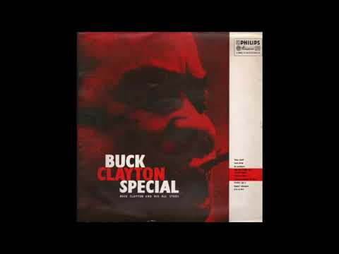 Buck Clayton And His All Stars ‎– Buck Clayton Special. Full 1958 jazz album