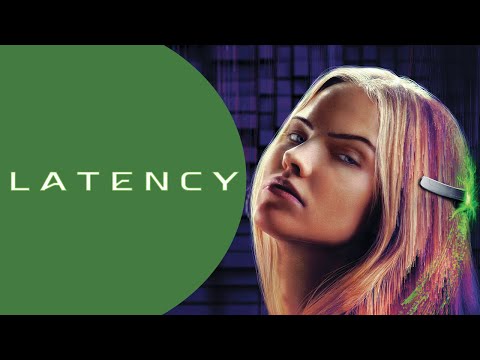 LATENCY - (Sasha Luss, Alexis Ren) OFFICIAL TRAILER 2024