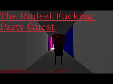 The Rudest Fucking Party Guest [deutsch] (Download) Eigentlich ganz nett