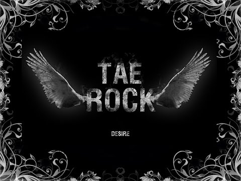 Taerock - Desire (Teaser 영상)