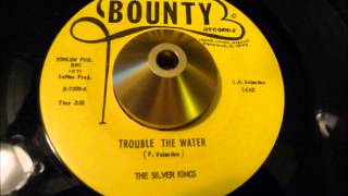 the silver kings - 'trouble the water' killer ohio gospel funk 45 on bounty!