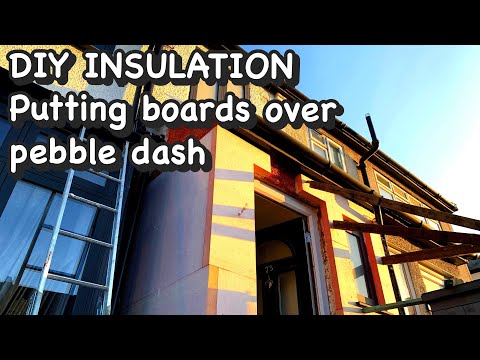 16. Insulating over pebble dash with no previous experience - turns out it's very easy